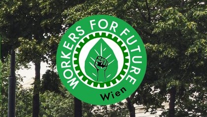 Klima-Aktionswoche: Demo am 27. September. ÖGB und Workers for Future fordern soziale und ökologische Klimapolitik.